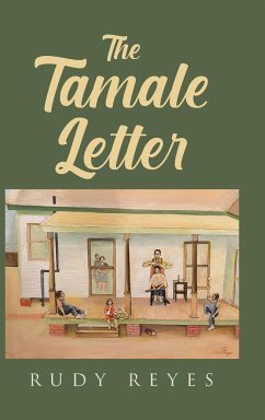 The Tamale Letter - Reyes, Rudy