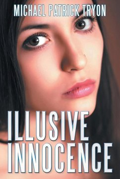 Illusive Innocence - Tryon, Michael Patrick