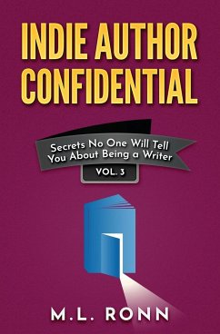 Indie Author Confidential 3 - Ronn, M. L.