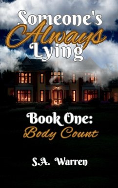 Someone's Always Lying Book One - Warren, S. A.