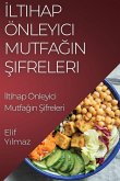 ¿ltihap Önleyici Mutfa¿¿n ¿ifreleri