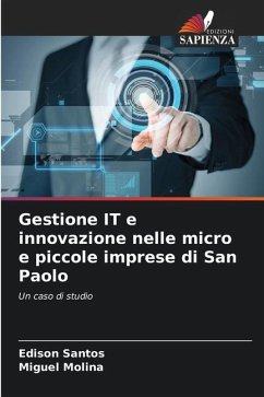 Gestione IT e innovazione nelle micro e piccole imprese di San Paolo - Santos, Edison; Molina, Miguel