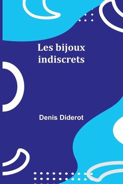 Les bijoux indiscrets - Diderot, Denis