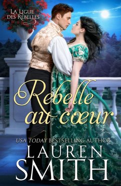 Rebelle au Coeur - Smith, Lauren