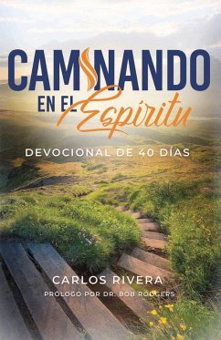 Caminando en el Espìritu - Rivera, Carlos M