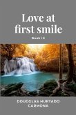 Love at first smile - Book III