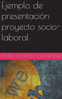 Ejemplo de presentación proyecto socio-laboral - Martinez, Patricia Buedo