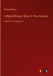 A Righted Wrong; A Novel, In Three... - Bild 1
