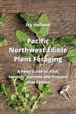 Pacific Northwest Edible Plant Foraging