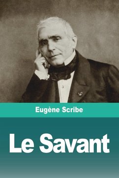 Le Savant - Scribe, Eugène