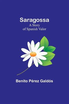 Saragossa - Galdós, Benito Pérez