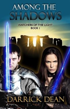 Among the Shadows: Watchers of the Light Book 1 - Dean, Darrick