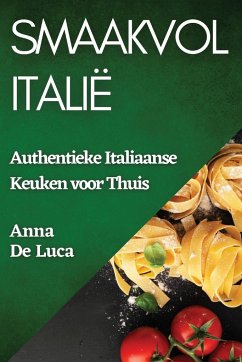 Smaakvol Italië - De Luca, Anna