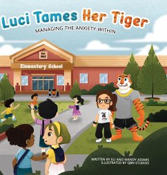 Luci Tames Her Tiger - Adams, Eli; Adams, Mandy