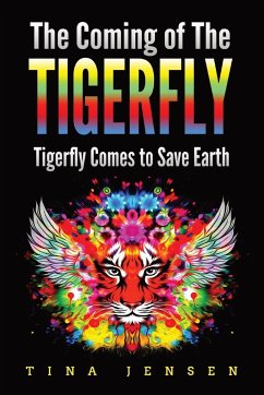 The Coming of the Tigerfly - Jensen, Tina