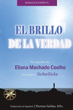 El Brillo de la Verdad - Machado Coelho, Eliana