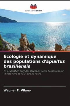 Écologie et dynamique des populations d'Epialtus brasiliensis - Vilano, Wagner F.