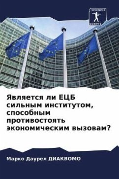 Yawlqetsq li ECB sil'nym institutom, sposobnym protiwostoqt' äkonomicheskim wyzowam? - DIAKVOMO, Marko Daurel