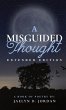 A Misguided Thought Extended Edition - Bild 1