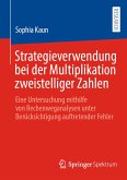 Strategieverwendung bei der Multiplikation zweistelliger Zahlen (eBook, PDF)