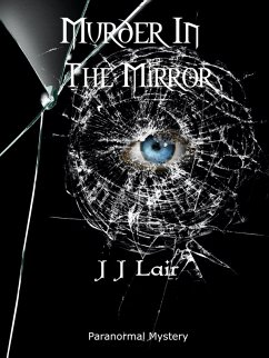 Murder in the Mirror (eBook, ePUB) - Lair, Jj