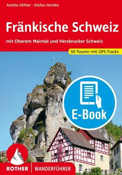 Fränkische Schweiz (E-Book) (eBook, ePUB) - Herbke, Stefan; Köhler, Anette