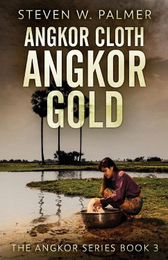 Angkor Cloth, Angkor Gold - Palmer, Steven W.