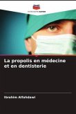 La propolis en médecine et en dentisterie