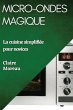 Micro-Ondes Magique - Bild 1