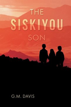 The Siskiyou Son - Davis, G. M.