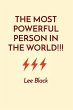 THE MOST POWERFUL PERSON IN THE WORLD!!! - Bild 1