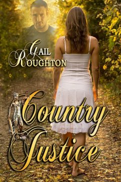 Country Justice - Roughton, Gail