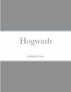 Hogwash - Irwin, Daniel