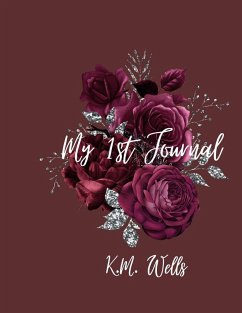 My 1st Journal - Wells, Kimberly