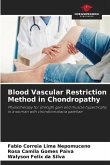 Blood Vascular Restriction Method in Chondropathy