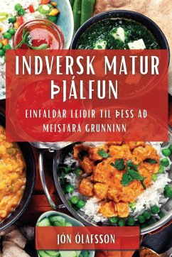 Indversk Matur Þjálfun - Ólafsson, Jón