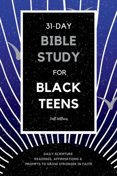 31-Day Bible Study for Black Teens 31-Day Bible Study for Black Teens
