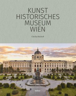 Das Kunsthistorische Museum Wien - Bischoff, Cäcilia