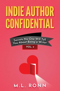 Indie Author Confidential 4 - Ronn, M. L.