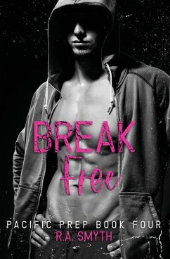 Break Free - Smyth, R. A.