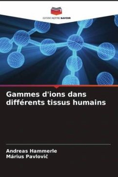 Gammes d'ions dans différents tissus humains - Hammerle, Andreas;Pavlovic, Márius