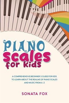Piano Scales FOR KIDS - Fox, Sonata