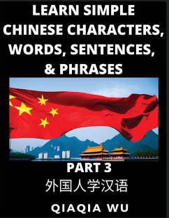 Learn Simple Chinese Characters, Words, Sentences, and Phrases (Part 3) - Wu, Qiaqia