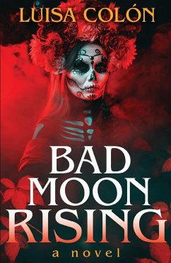 Bad Moon Rising - Colon, Luisa