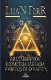 Arcturianos - Geometria Sagrada