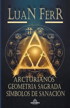 Arcturianos - Geometria Sagrada - Ferr, Luan
