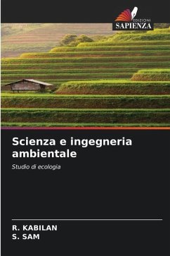 Scienza e ingegneria ambientale - KABILAN, R.;SAM, S.