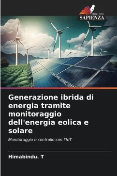 Generazione ibrida di energia tramite monitoraggio dell'energia eolica e solare - T, Himabindu.