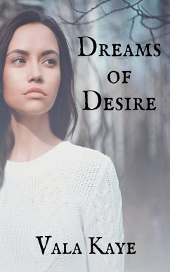 Dreams of Desire - Kaye, Vala