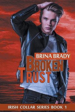 Broken Trust - Brady, Brina